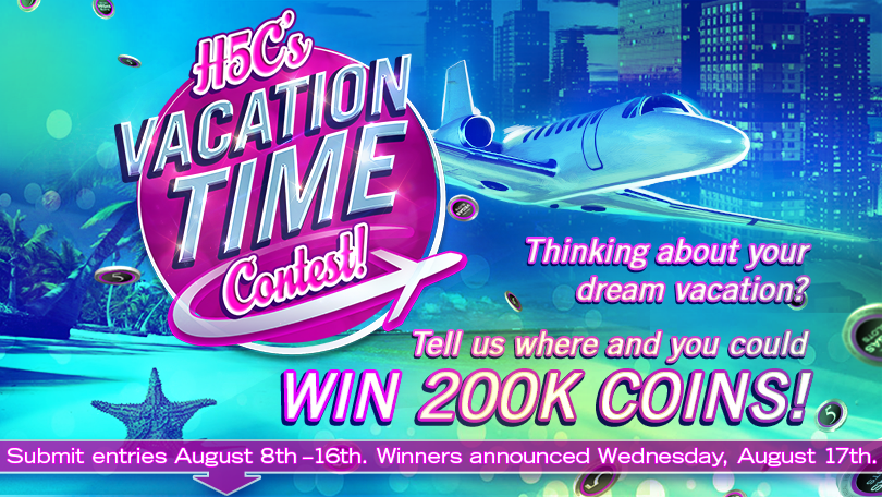 H5C’s Vacation Time Contest!