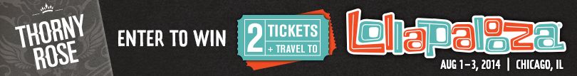 WIN TWO 3-DAY PASSES TO LOLLAPALOOZA © 