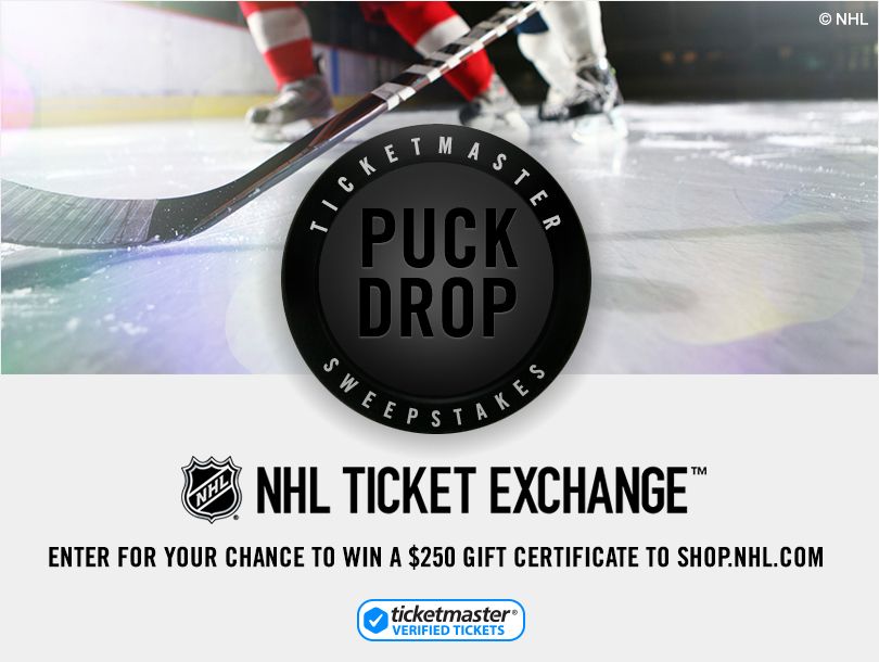 Ticketmaster® NHL Ticket Exchange™  Puck Drop Sweepstakes