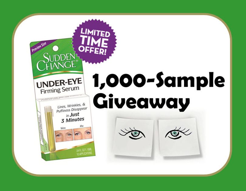 Sudden Change Under-Eye Firming Serum 1000-Sample Giveaway